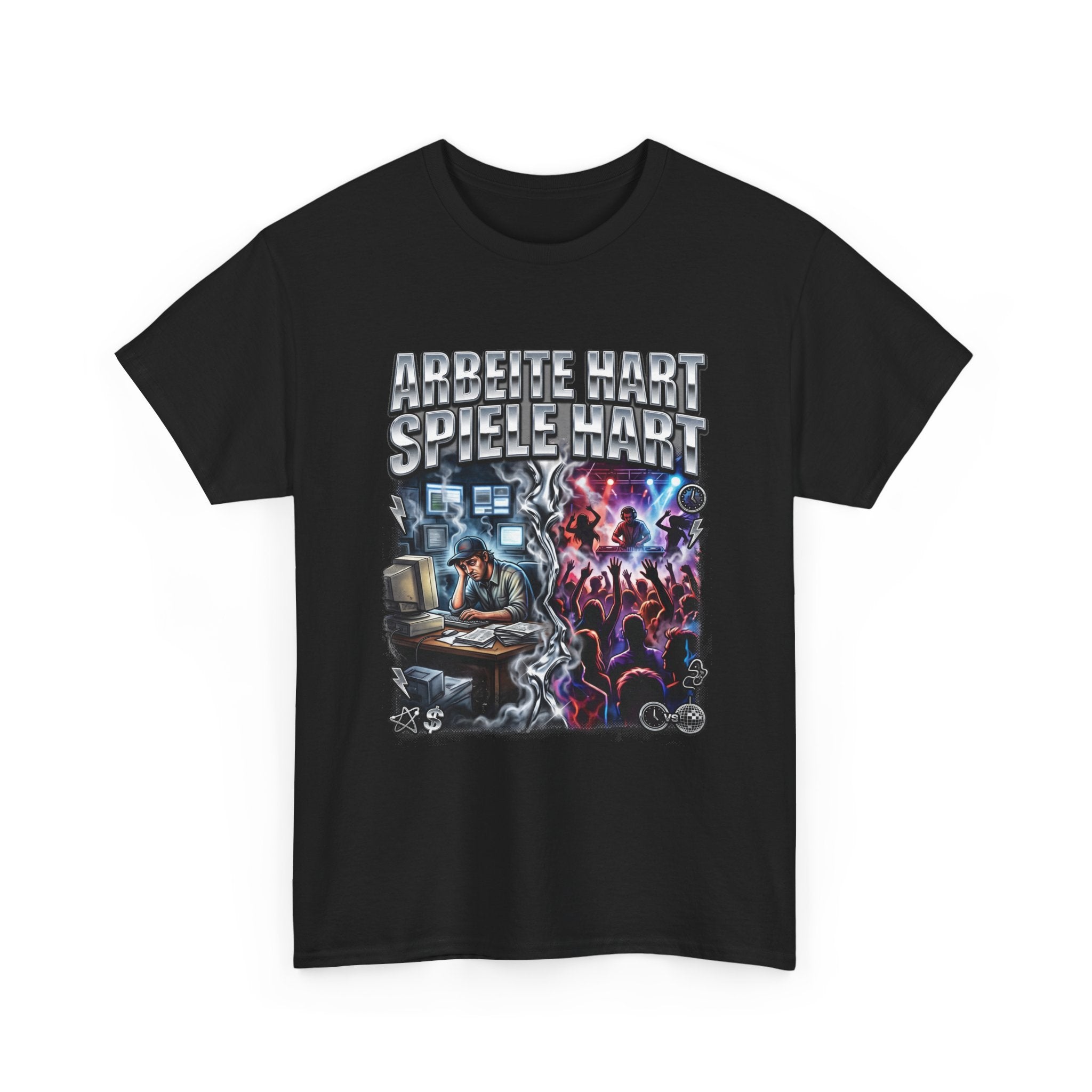 ARBEITE HART SPIELE HART